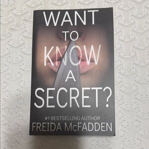 Want to Know a Secret? Book by Freida McFadden